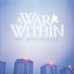 A War Within - Mr Brightside